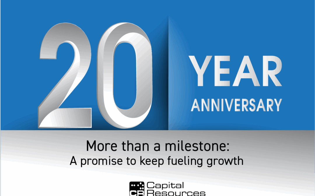Capital Resources Surpasses $200M in Active Loan Portfolio During 20th Anniversary Year