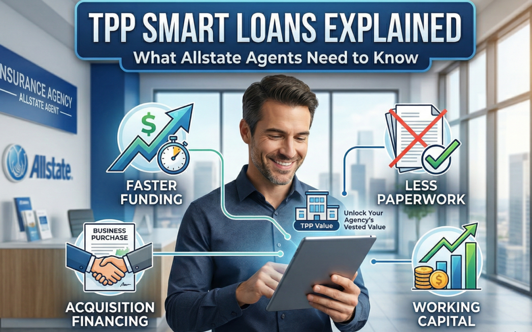 TPP Smart Loans Explained: What Allstate Agents Need to Know